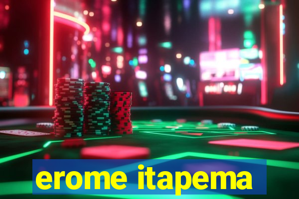 erome itapema